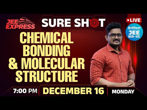 JEE EXPRESS | SURE SHOT | Chemical Bonding and Molecular Structure | PYQ JEE Main | 16th Dec 2024