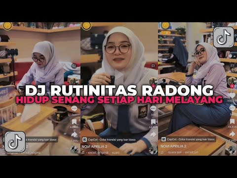 DJ HIDUP SENANG SETIAP HARI MELAYANG | DJ RUTINITAS RADONG CINEMATIC SOUND NOVI APRILIA!!!