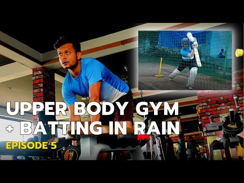 UPPER BODY GYM FOR CRICKETERS | VLOG EPISODE 5