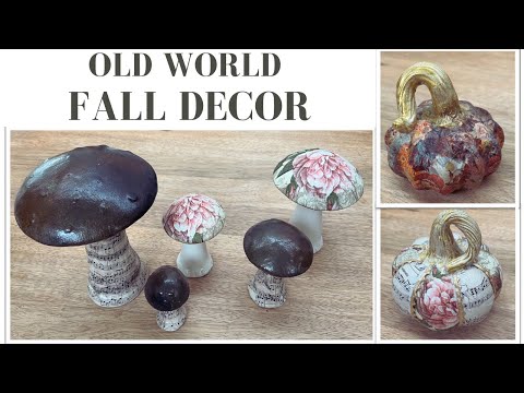 OLD WORLD FALL DECOR DIYS