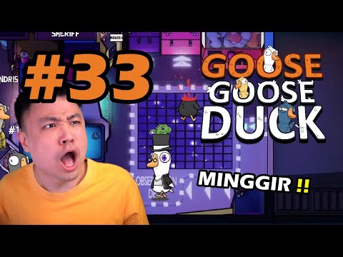 MAU JEDOR TAPI BINGUNG !! - Goose Goose Duck [Indonesia] #33