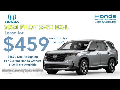 2024 Honda Pilot SUV Lease | Honda Dealer in Los Angeles | Honda DTLA