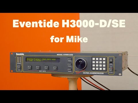 Eventide H3000 D-S/E for Mike