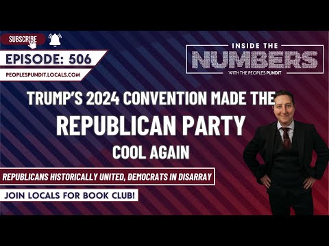 Trump Made Republicans Cool Again at 2024 RNC | Inside The Numbers Ep. 506