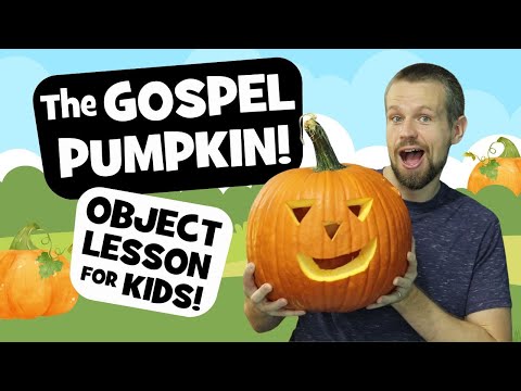 The Gospel Pumpkin! | Object Lesson for Kids