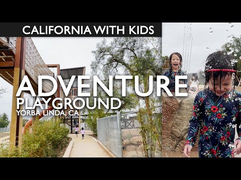 Adventure Playground Yorba Linda Is Our Favorite