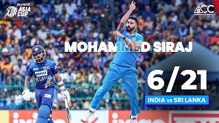 Mohammed Siraj's 6/21 | Super11 Asia Cup 2023 | Final | India vs Sri lanka