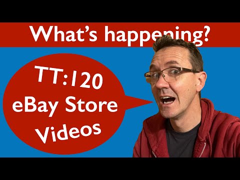 Update - TT:120, eBay, upcoming videos