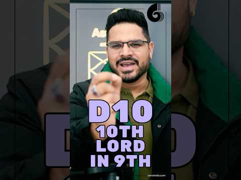 Wealth, Success, and Hidden Enemies in Astrology: 10th Lord in 11th House of D10 Chart