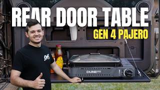 The BEST Rear Door Table for Mitsubishi Pajero Gen 4 | RUNDOWN + INSTALL 🔥