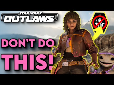 10 MAJOR MISTAKES To Avoid In Star Wars Outlaws! - (Star Wars Outlaws Tips and Tricks)