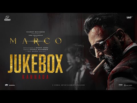 Marco (Kannada) Jukebox | Unni Mukundan | Shareef Muhammed | Haneef Adeni | Ravi Basrur