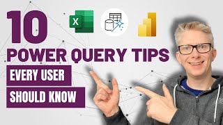 10 Power Query tips EVERY user should know! | Excel Off The Grid