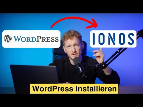 IONOS WordPress installieren - Aktuelles Tutorial