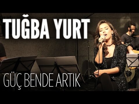 Tuğba Yurt - Güç Bende Artık (JoyTurk Akustik)