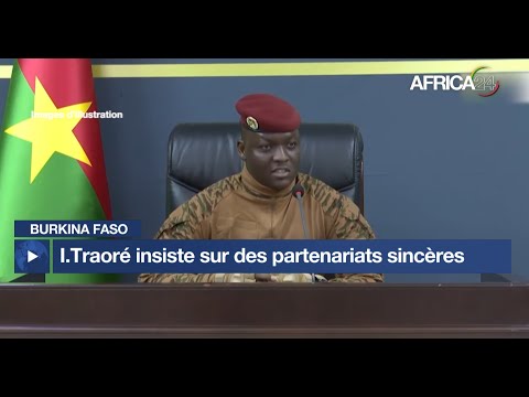 Burkina Faso : I.Traoré insiste sur des partenariats sincères