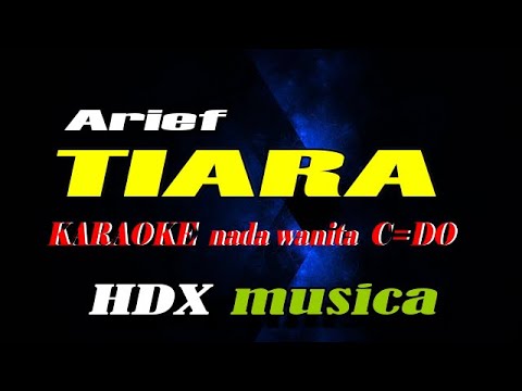 Tiara - karaoke nada wanita | full HD