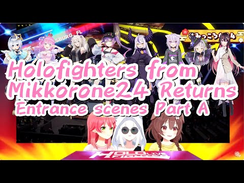 【EN sub】Entrance scenes of Holofighters from Mikkorone24 Returns Part A