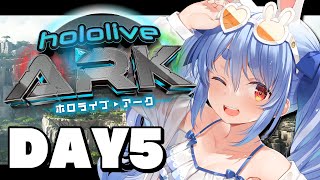 【＃ホロARK】ホロライブARK開始！5日目ぺこ！【ホロライブ/兎田ぺこら】