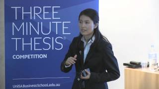 Minhua Yang UniSA Business School 3MT Final 2015