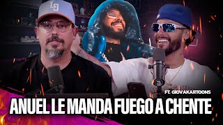 ANUEL LE MANDA FUEGO A CHENTE ft. @giovakartoons