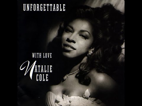 Nat King Cole and Natalie Cole - Unforgettable - (HD)