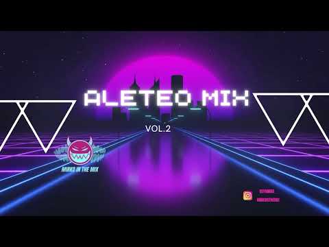 ALETEO MIX VOL.2 (BAD BUNNY, DE LA GHETTO, DAVID GUETTA, ETC)