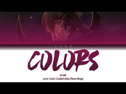 (Code Geass OP 1) Colors -   FLOW [Romaji, Kanji, English, Lyrics]