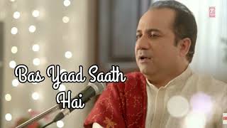 Main Jahan Rahoon Song Full  singer Rahat Fateh Ali Khan# Javed Akhtar# super hit# song @@@