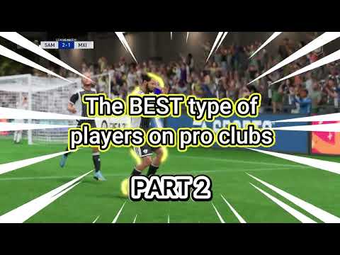 FIFA 23: BEST Types Of Players On Pro clubs - PART 2 HD