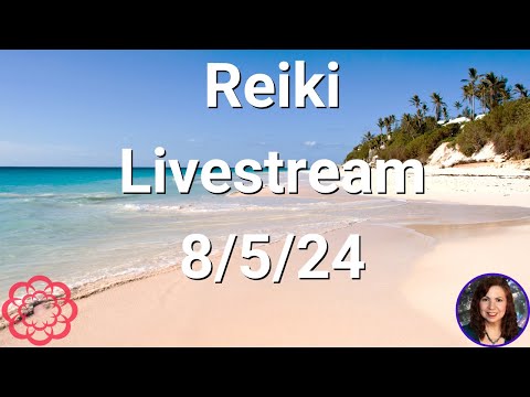 Reiki Energy Livestream 8/5/24 - Energy for the Tree of Life Chakra