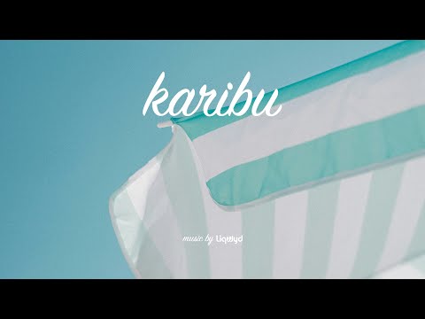 LiQWYD - Karibu [Official]