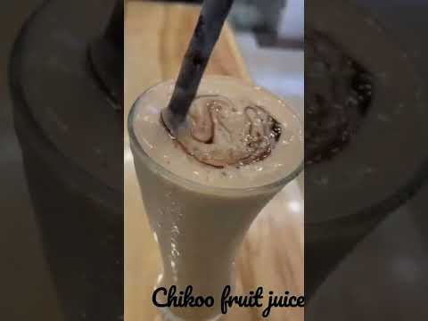 Chikoo fruit juice..| Sapota juice..| Milk shake..|