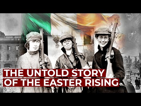 Seven Women - The Untold Story of the Irish Easter Rising | Free Documentary History