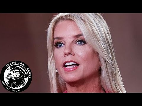 Pam Bondi | Chapo Trap House