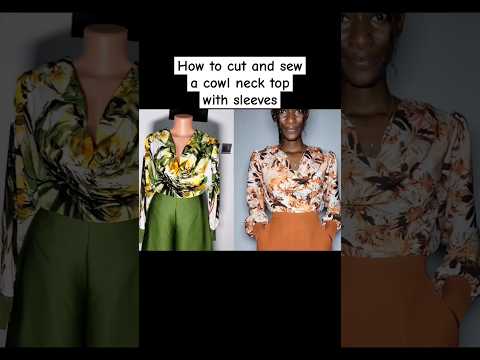 How to cut a sew a cowl neck top #fashion #sewingtutorial