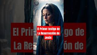 Maria Magdalena primer Testigo #maríamagdalena #historiabíblica #labiblia