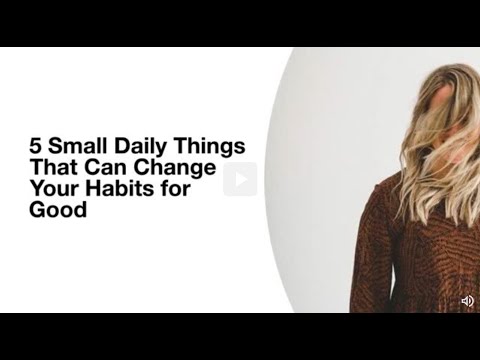 ?5 Small Daily Things​that Can Change Your Habits For Good Habits That Changed My Life Check It Out!