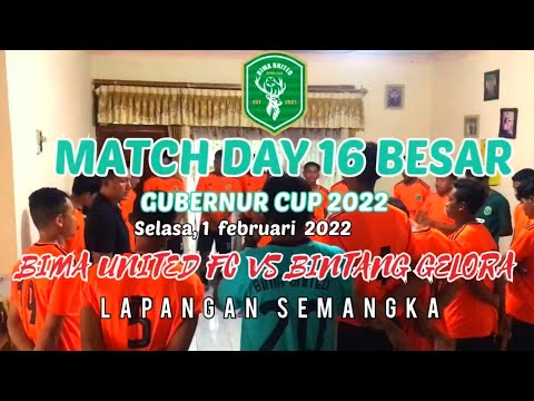 Highlight pertandingan 16 BESAR GUBERNUR CUP ( BIMA UNITED vs BINTANG GELORA )