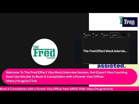 The Fred Effect Daily F-1 Visa Interview Prep. Session