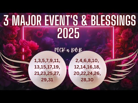 PICK YOUR DOB 2025 3 MAJOR EVENT'S & BLESSINGS |TAROT READING IN HINDI| TIMELESS @healingtarot111