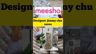 meesho designer jimmy chu saree l #meesho #meeshosareehaul #jimmychusaree #viral #viralsaree #shorts