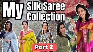 My Silk Saree Collection | Handloom Silk Sarees | Part 2