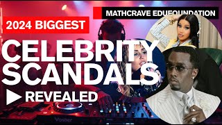 2024's Biggest Celebrity Scandals REVEALED | The Year of Shocking Drama & Hollywood Controversy!