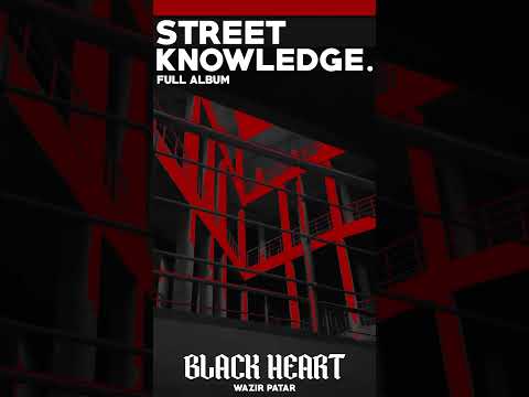 Black Heart - Wazir Patar ( Street Knowledge) #hiphop #wazirpatar #wahzir #streetknowledge #song