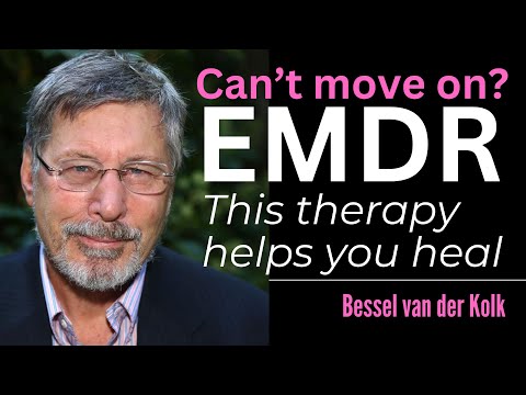 Can't Move On? How EMDR Therapy Helps You Process Traumatic Memories #trauma #besselvanderkolk