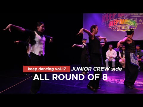 ALL ROUND OF 8_JUNIOR CREW side_KEEP DANCING VOL.17_8강 모든 배틀이 하나의 영상에 모두 있습니다.