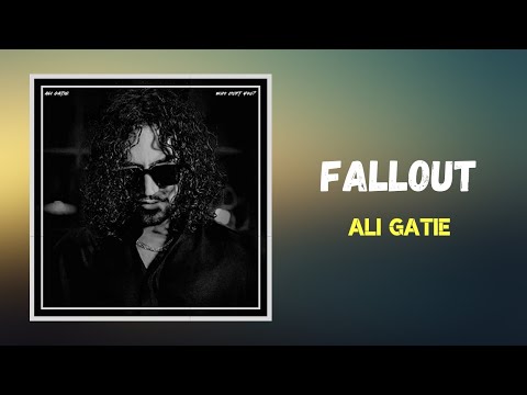 Ali Gatie - Fallout (Lyrics)