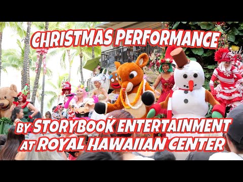 Christmas Performance from Storybook Entertainment at Royal Hawaiian Center's Royal Grove | November