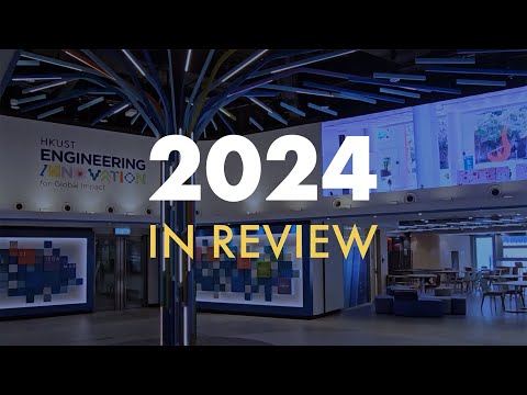 2024 in Review | HKUST School of Engineering